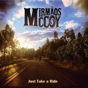 EP “Just Take A Ride” (2019) - Irmãos McCoy