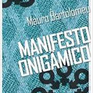 Manifesto Onigâmico, Mauro Bartolomeu